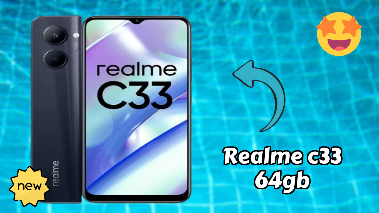 Realme C33 64GB 2026: Detailed Feature And Review