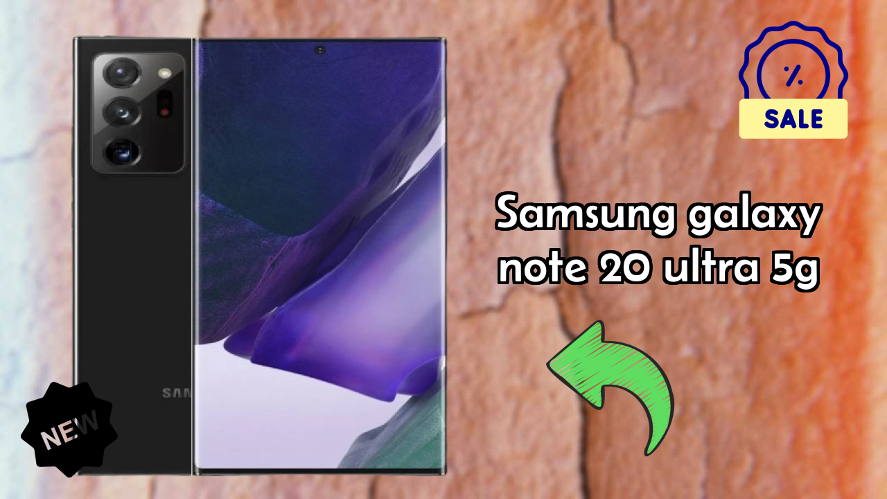 Samsung Galaxy Note 20 Ultra 5G at ₹99,900 - Complete Buying Guide