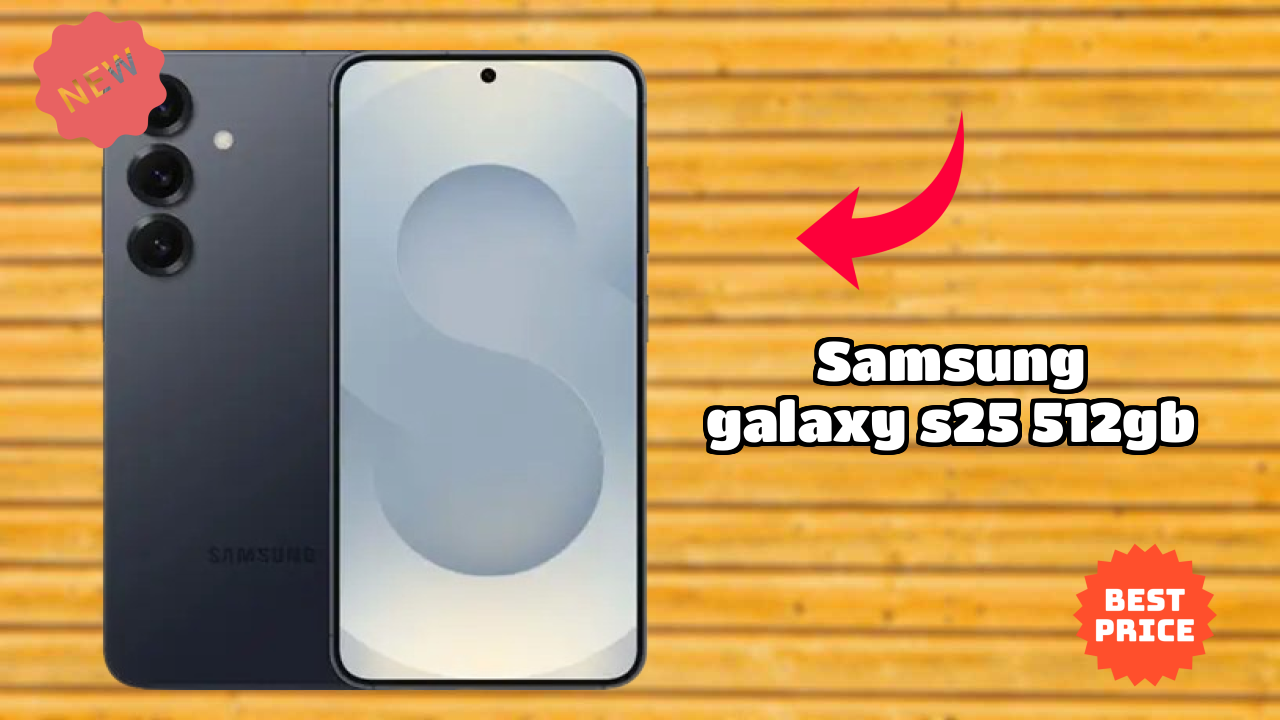 Samsung Galaxy S25 512GB 2026 Performance Test – Real Life Results
